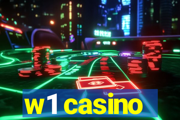 w1 casino